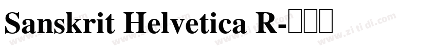 Sanskrit Helvetica R字体转换